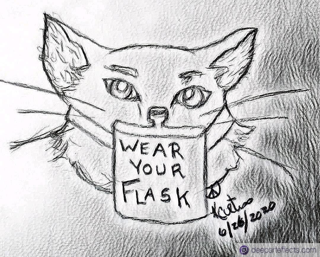 You are currently viewing My Cat Wears A Flask Instead Of A Mask ~ a short poem by Katrina Curtiss 6/26/2020